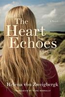 The Heart Echoes 147784869X Book Cover