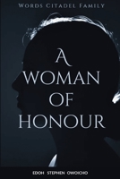 Woman of Honour B0BVQJCS7W Book Cover