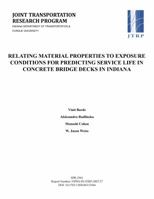 Relating Material Properties to Exposure Conditions for Predicting Service Life in Concrete Bridge Decks in Indiana 1622601297 Book Cover