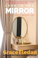 Look in the mirror: Adjust for a better you 164440804X Book Cover