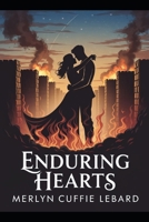 ENDURING HEARTS: A TALE OF UNWAVERING LOVE AMIDST WAR TEMPTATION B0H1MX6X8H Book Cover