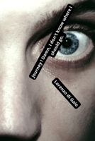 Journey ! Damn, I don't know where I should go. B0C1HRT9KM Book Cover