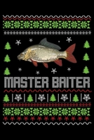 Master Baiter: Blank Lined Journal Notebook for Fishing Lovers To Record Details of Fishing Trip Experiences and Memories 1651111480 Book Cover