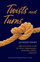 Twists and Turns 1734796464 Book Cover