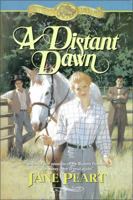 A Distant Dawn (Westward Dreams, Book 4) 031041301X Book Cover