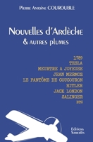 Nouvelles d'Ardèche et autres plumes 2955101346 Book Cover