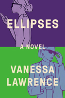 Ellipses: A Novel 0593472799 Book Cover