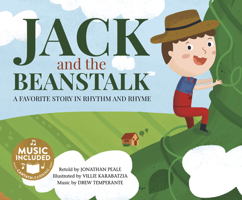 Jack and the Beanstalk: A Favorite Story in Rhythm and Rhyme 1515860965 Book Cover