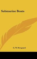 Submarine Boats 116307974X Book Cover