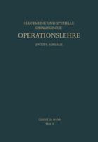 Die Operationen an Den Extremitaten: Die Operationen an Der Unteren Extremitat 3662428539 Book Cover
