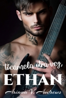 Tócamela otra vez, Ethan (CHICOS MALOS) (Spanish Edition) B0DT6STXCL Book Cover