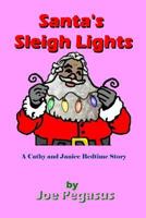 Santa's Sleigh Lights - African American: A Cathy and Janice Bed Time Story 1724979949 Book Cover