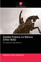Gestão Pública no México (1760-1835) 6202834978 Book Cover