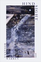 Hindsight: Poems 1324116951 Book Cover
