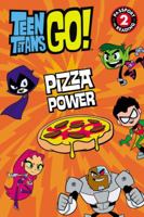 Teen Titans Go!: Pizza Power 0316267236 Book Cover