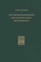 Die Chromosomenzahlen Der Gefasspflanzen Mitteleuropas 9401159599 Book Cover