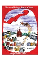 The Best Santa Claus In The World 1471616606 Book Cover