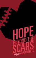 Hope Beyond the Scars 1629528013 Book Cover