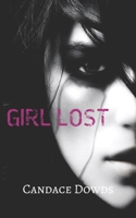 Girl Lost 1691583561 Book Cover