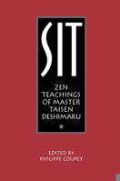 Sit: Zen Teachings of Master Taisen Deshimaru 0934252610 Book Cover