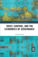 Trust, Control, and the Economics of Governance 036778615X Book Cover