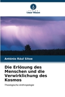 Die Erlösung des Menschen und die Verwirklichung des Kosmos: Theologische Anthropologie (German Edition) B0CL5RWHMM Book Cover