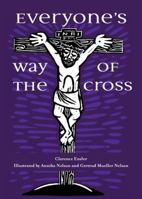 Everyone's Way of the Cross 1594714304 Book Cover