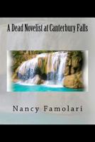 A Dead Novelist at Canterbury Falls 1468197614 Book Cover