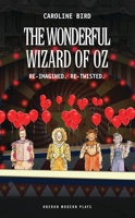 The Wonderful Wizard of Oz 1783199822 Book Cover