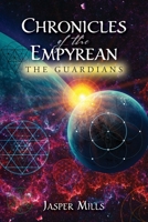 Chronicles of the Empyrean: The Guardians B0CDDS1Y23 Book Cover