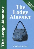 Lodge Almoner, Revised Edition 0853181950 Book Cover