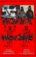 Who Stole the Fez, Moors or Shriners? 1952828813 Book Cover
