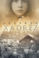 Jogando xadrez com os anjos 8579303230 Book Cover