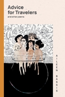 Advice for Travelers & other poems 1739626753 Book Cover
