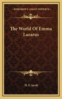 The world of Emma Lazarus 1432514164 Book Cover