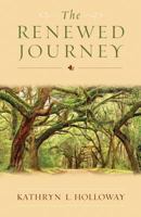The Renewed Journey 1613150393 Book Cover
