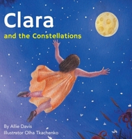 Clara and the Constellations B0CFWCJXN9 Book Cover