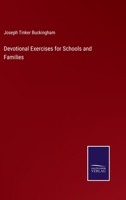 Devotional Exercises for Schools and Families 0469152966 Book Cover