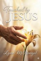 Touched by Jesus 197169214X Book Cover