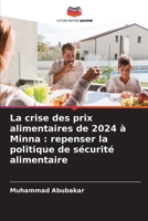 La crise des prix alimentaires de 2024 à Minna: repenser la politique de sécurité alimentaire 6209093477 Book Cover