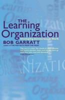 The Learning Organization: Developing Democracy at Work 0006530532 Book Cover