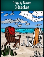 Paint by Number Beaches: Stress relieving coloring book with more than 100 pages to color B0BMZLKVN3 Book Cover