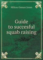Guide to Successful Squab Raising 1363257749 Book Cover