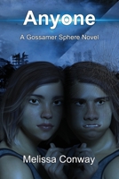 Anyone: A Gossamer Sphere Novel 195435214X Book Cover