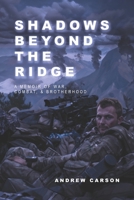 Shadows Beyond The Ridge B0GXJD5FJS Book Cover