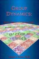 Group Dynamics: For Christian Counselors (Vision Foundations for Ministry) 1884213774 Book Cover