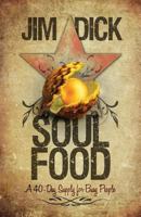 Soul Food: A 40-day supply for busy people 1908393211 Book Cover