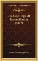 The Sure Hope Of Reconciliation 1166297357 Book Cover