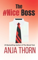The #Nice Boss (The Thorn Files) B0F313PZD6 Book Cover