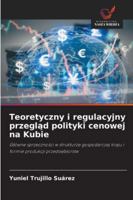 Teoretyczny i regulacyjny przeglad polityki cenowej na Kubie (Polish Edition) 6208932742 Book Cover
